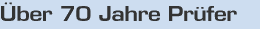 �ber 70 Jahre Pr�fer!